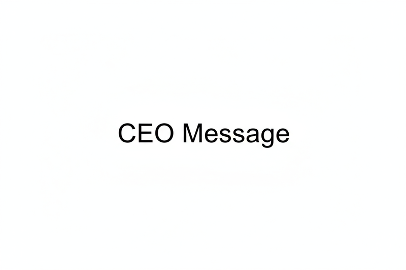 CEO Message